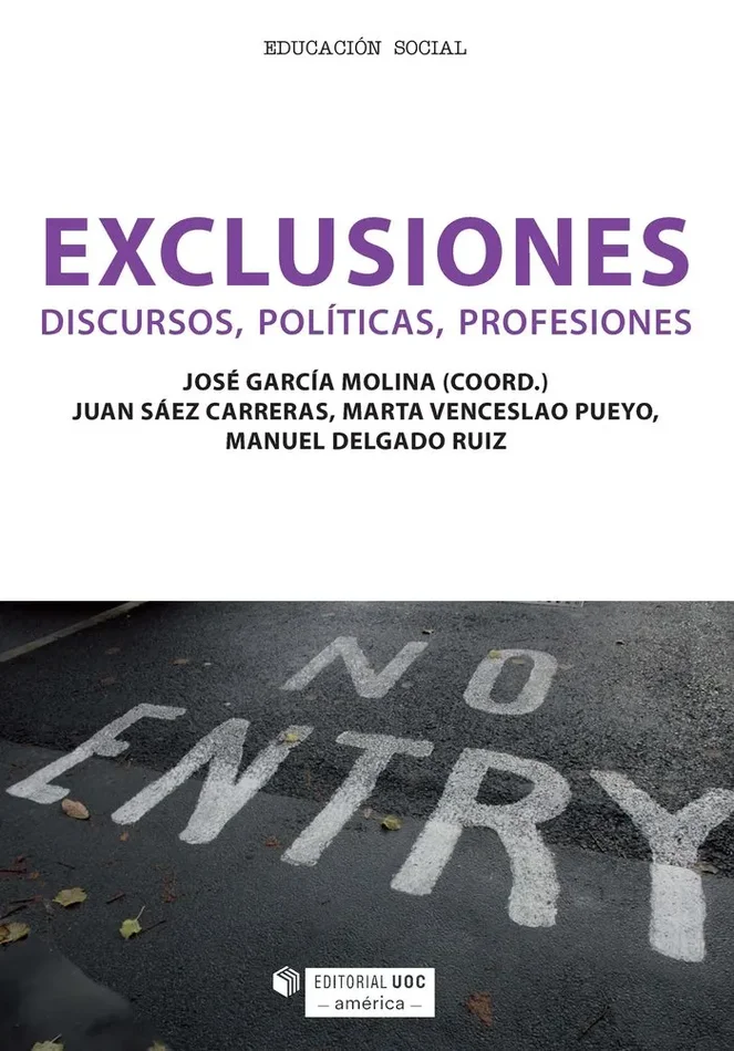 Exclusiones. discursos, politicas, profesiones (edicion para