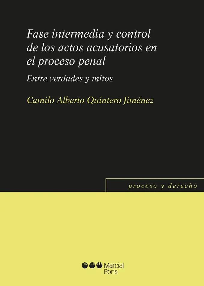 Fase intermedia y control de los actos acusatorios en el proceso penal