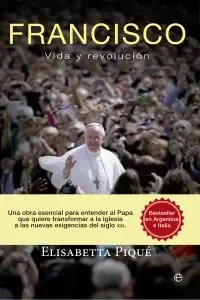 FRANCISCO. Vida y revolución