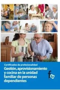 Gestión, aprovisionamiento y cocina en la unidad familiar de personas dependientes (2)