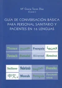 Gu¡a de conversación básica para personal sanitario y pacientes en 19 lenguas