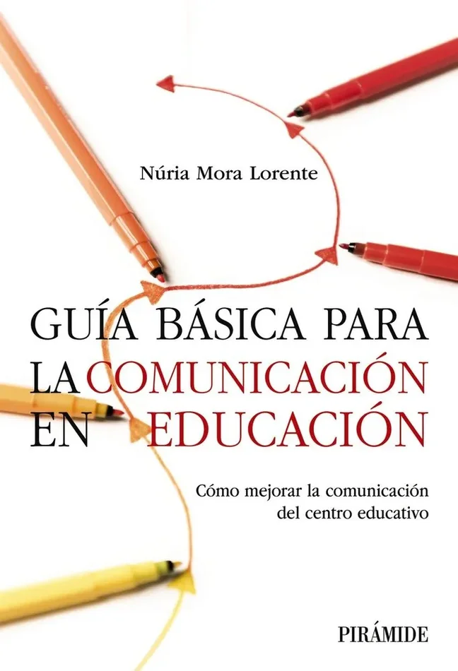 Guia basica para la comunicacion en educacion