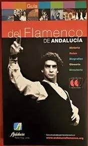 Guia del flamenco de andalucia (+ 2 cd)