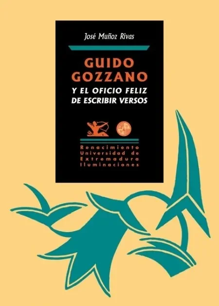 Guido Gozzano y el oficio feliz de escribir versos (2)