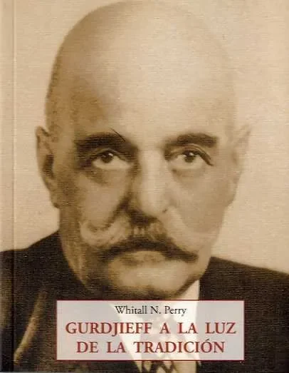 Gurdjieff a la luz de tradicio