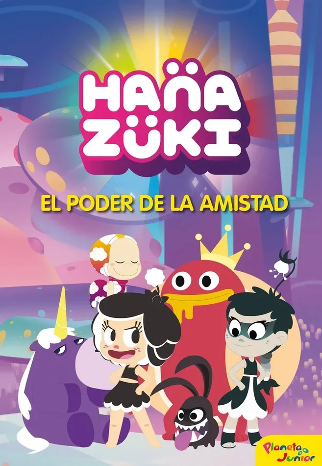 Hanazuki. El poder de la amistad