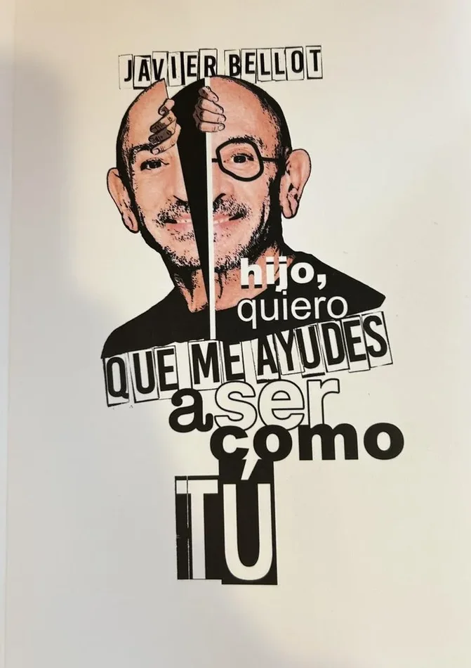 Hijo, quiero que me ayudes a ser como tu