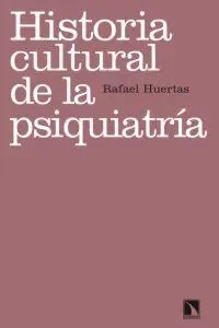 Historia cultural de la psiquiatr¡a
