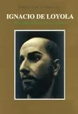 Ignacio de loyola.su espiritualidad