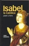 Isabel la católica: poder y fama