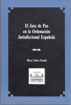 Juez de paz en la ordenación jurisdiccional española, el
