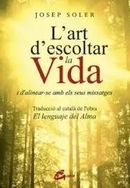L´art d´escoltar la vida