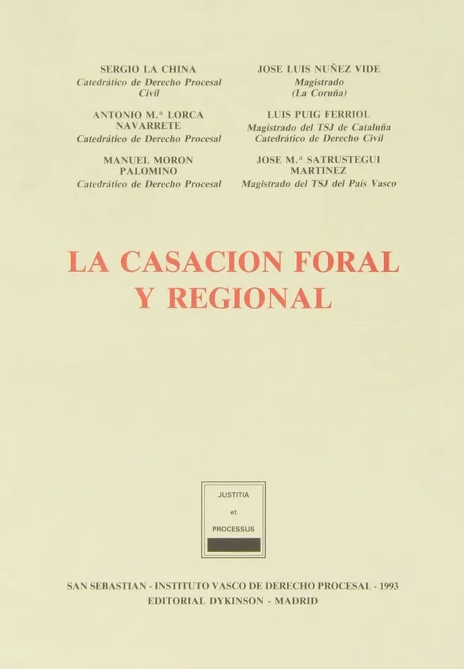 La casacion foral y regional