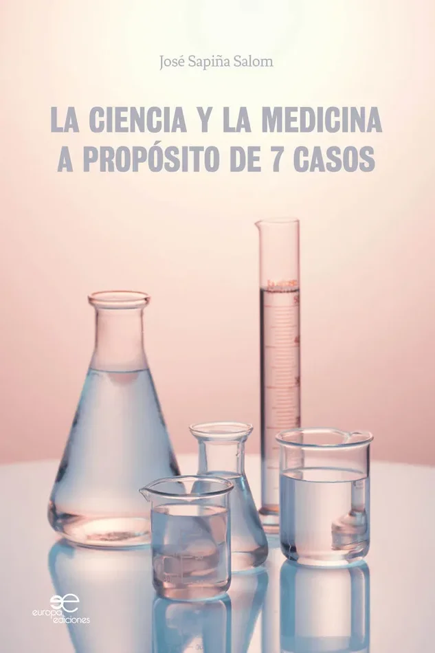 La ciencia y la medicina. a proposito de 7 casos
