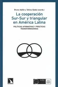 La cooperación Sur-Sur y triangular en América Latina