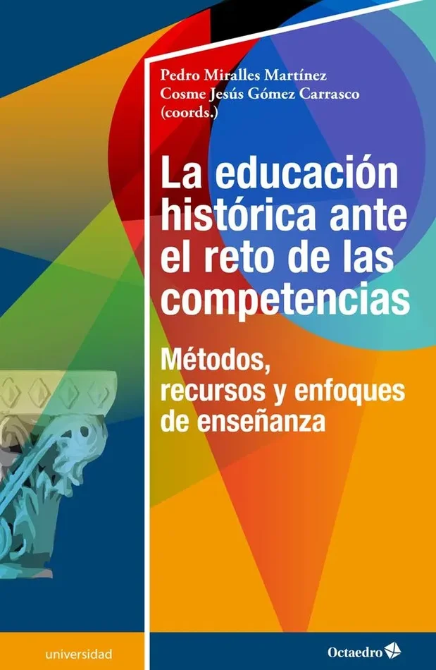 La educaciùn histùrica ante el reto de las competencias