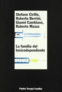 La familia del toxicodependiente