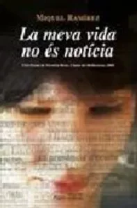 La meva vida no és notícia