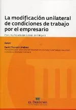 La modificación unilateral de las condiciones de trabajo por el empresario
