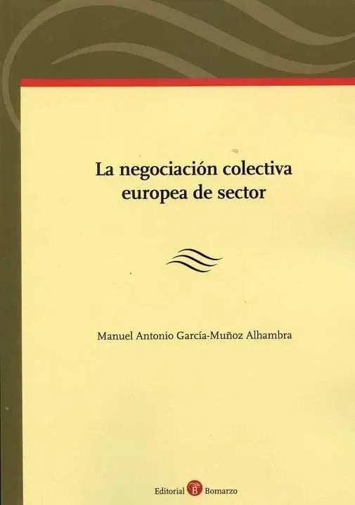 La negociación colectiva europea de sector