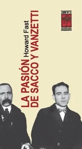 La pasion de sacco y vanzetti