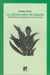 La última selva de España