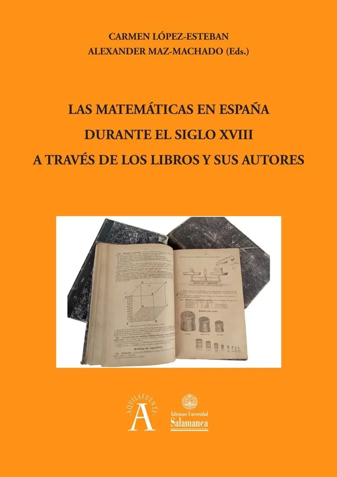 Las matematicas en espaÑa durante el siglo xviii a traves d