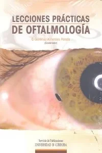 Lecciones prácticas de oftalmología