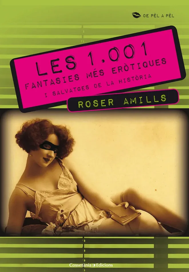 Les 1.001 fantasies mes erotiques i salvatges de la historia