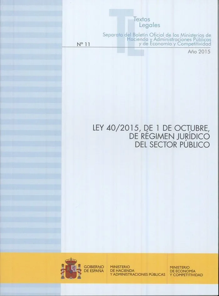 Ley 40/2015, de 1 de octubre, de regimen jur¡dico del secto