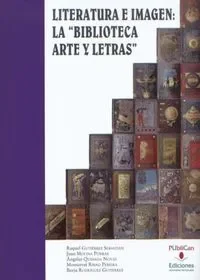 Literatura e imagen: la Biblioteca Arte y Letras