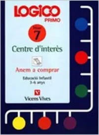 Logico Primo. Centres D´interes. Anem A Comprar.