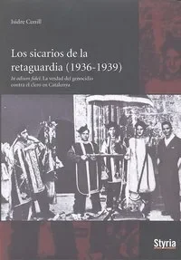 Los sicarios de la retaguardia