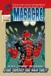 Masacre 2: ¿¡que quieres que haga que!?