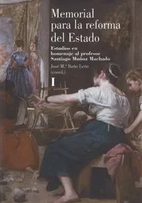 Memorial para la reforma del estado(obra completa)