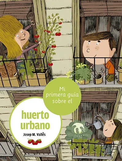 Mi primera guia sobre el huerto urbano