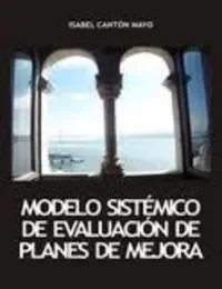 Modelo sistémico de evaluación de planes de mejora