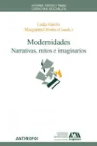 Modernidades narrativas mitos e imaginarios