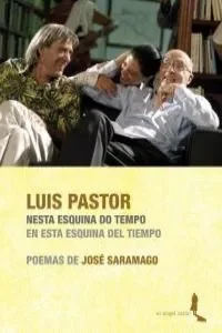 Nesta esquina do tempo = En esta esquina del tiempo