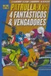 Patrulla-X vs. 4 Fantásticos and Vengadores