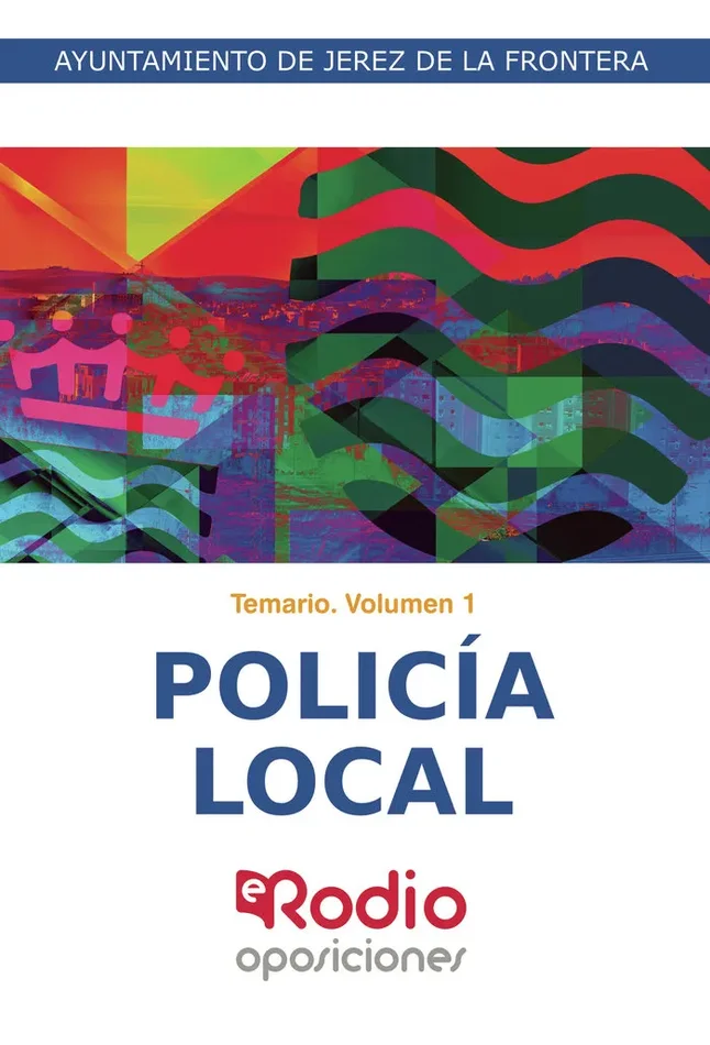 Policia local ayuntamiento de jerez frontera vol 1