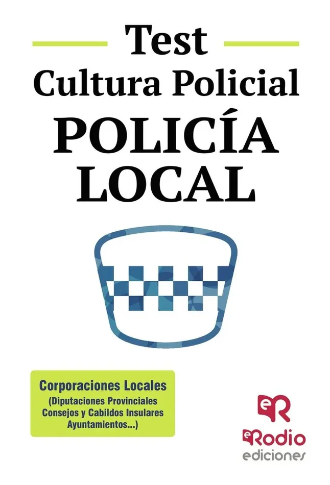 Policía Local. Test Cultura Policial.
