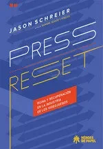 Press reset. ruina y recuperacion en la industria de los videojue