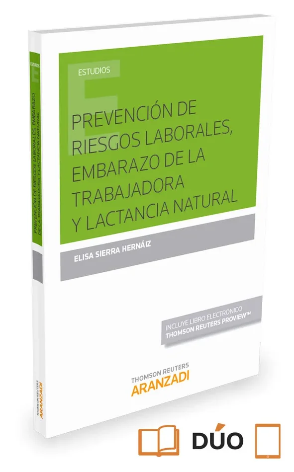 Prevención de riesgos laborales, embarazo de la trabajadora y lactancia natural (Papel + e-book)