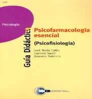 Psicofisiologia. psicofarmacologia esencial