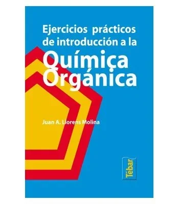 Química orgánica. Ejercicios prácticos de introducción