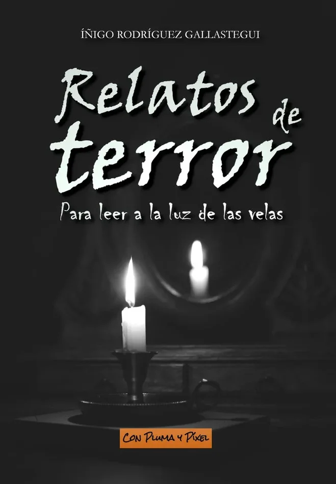 Relatos de terror para leer a la luz de las velas