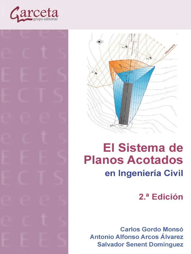 Sistema de planos acotados en ingenieria civil – 2.ª edicion