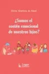 Somos el sosten emocional de nuestros hijos