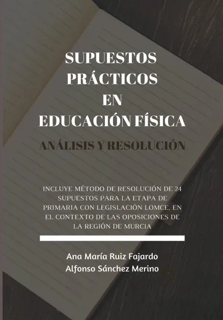 Supuestos prácticos en educación física. análisis y resolución